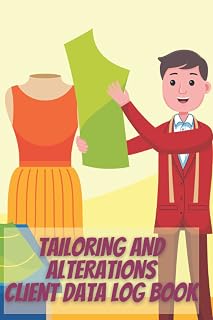 Tailoring and alterations client data log book: Client Tracking Address & Appointment Book to Record Customer Information|Sewing Projects Planner for ... Tailor, Dressmaker and Fashion Designer