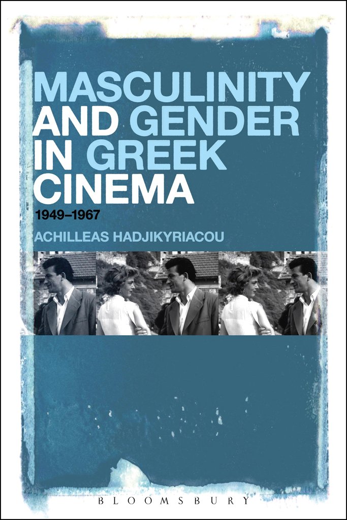 Cinéma grec masculinité et genre livre de chevet pour passionnés d'histoire