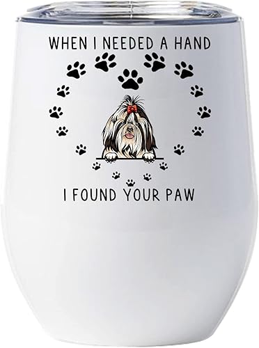 hdhshop24 When I Needed A Hand I Found Your Paw Shih Tzu Wine Glass Tumbler 12oz With Lid Gift for Dogs Lover - Funny Shih Tzu White Tumblers