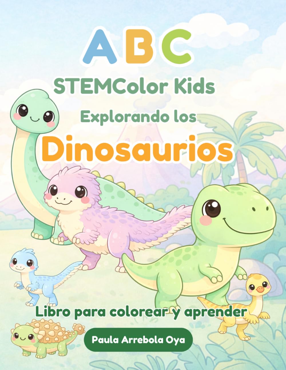 ABC STEMColor Kids Explorando los Dinosaurios Libro para colorear y aprender