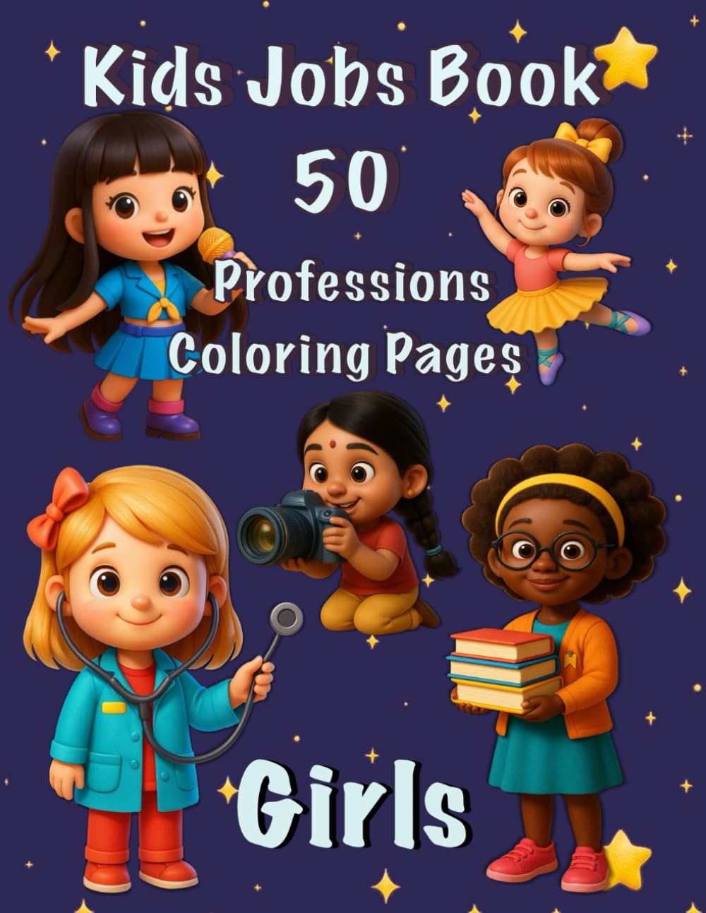 Professions Coloring Book for Girls: Fun and Educational Colouring Pages About Jobs and Careers for Kids (Career Coloring Book)