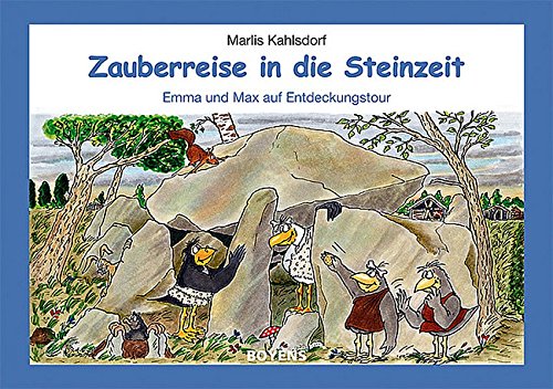 Télécharger Zauberreise in die Steinzeit: Emma und Max auf Entdeckungstour Livre PDF Gratuit