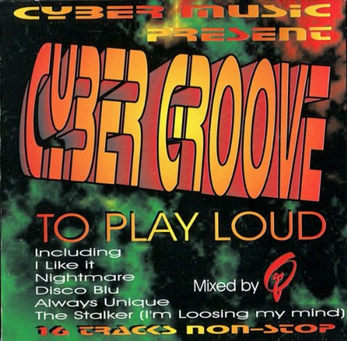 To Play Loud [Audio CD] Cybergroove [Audio CD] Cybergroove