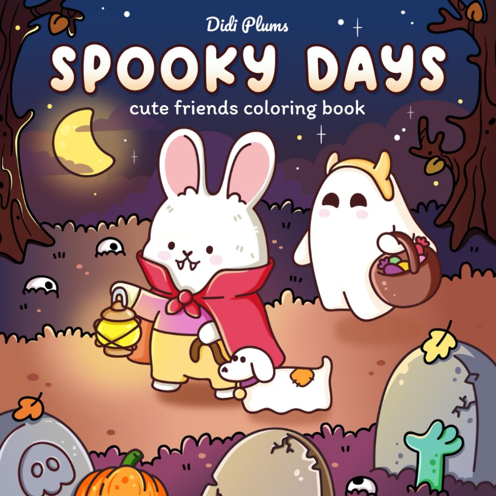 Spooky Days: Coloring Book for Adults & Teens Featuring Adorable Friends, Creepy Characters and Cozy Scenes for Relaxation and Stress Relief (Cuties Coloring)