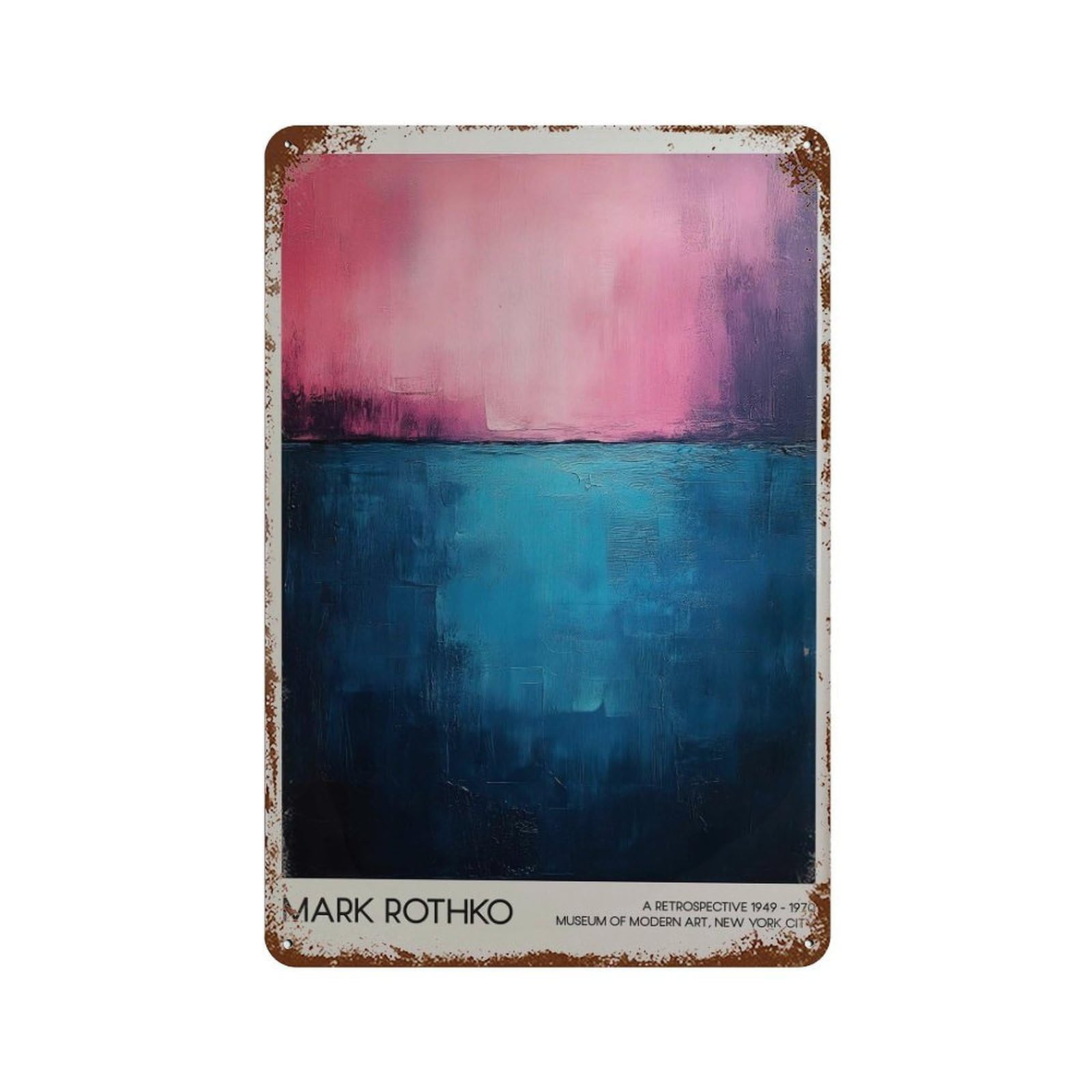 xiaoxiaoshen Mark Rothko Exhibition Minimalist Abstract. Modern Painting. High Quality Home Decor1 Wall Decor Art Metal Tin Poster Modern Home Decor Art Home Bar Shop Decorations Vintage Sign 30x20cm