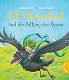 ulrike kuckero bücher  Till Wiesentroll, Band 3: Till Wiesentroll und die Rettung des Riesen