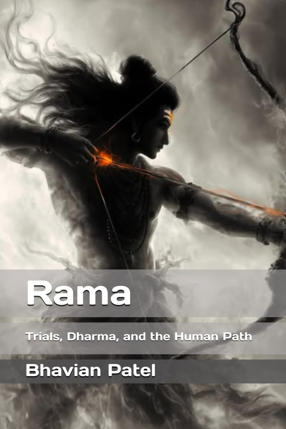 Rama: Trials, Dharma, and the Human Path