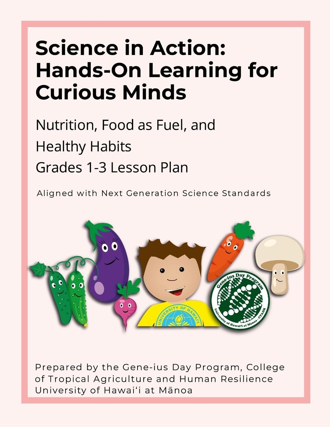Science in Action: Hands-On Learning for Curious Minds: Nutrition, Food as Fuel, and Healthy Habits