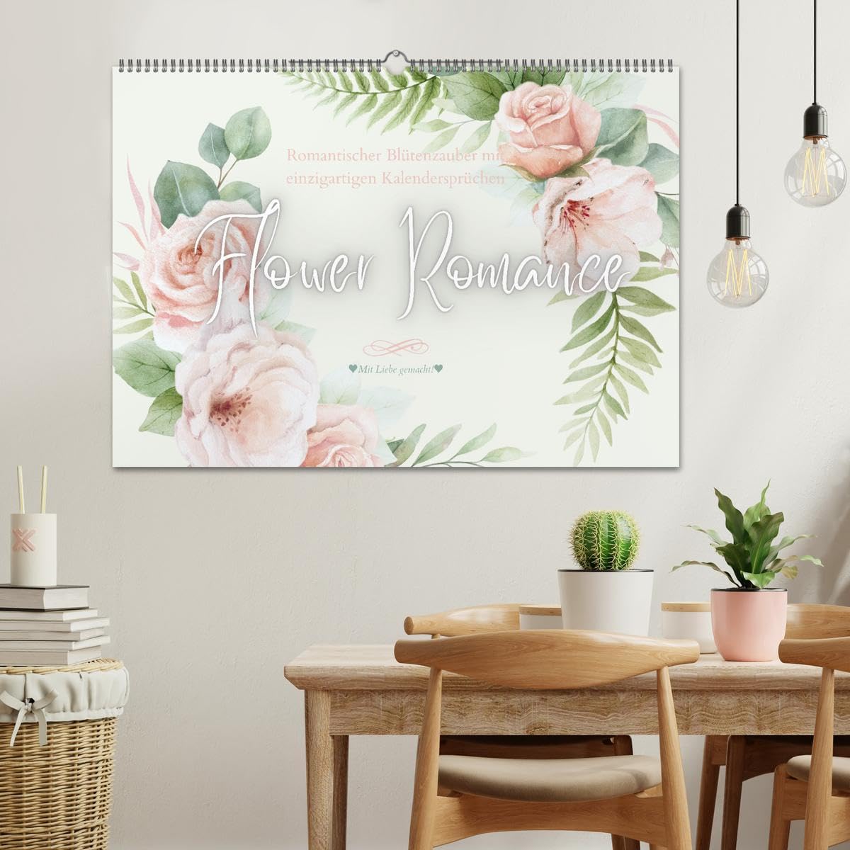 Flower Romance - Romantischer Blütenzauber (Wandkalender 2026 DIN A2 quer), CALVENDO Monatskalender: Romantischer Begleiter für's ganze Jahr mit zauberhaften Sprüchen (CALVENDO Lifestyle)
