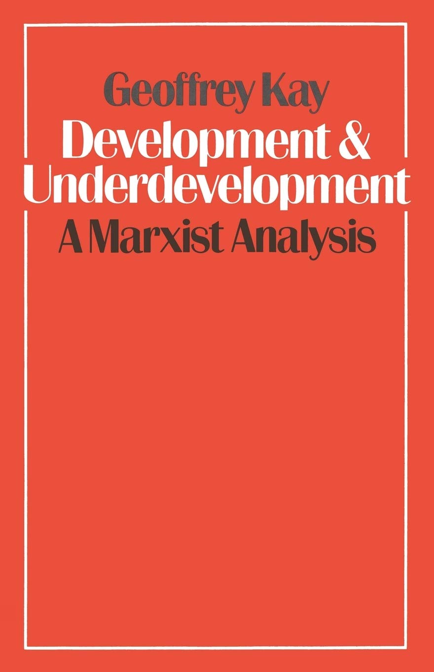 Development and Underdevelopment: A Marxist Analysis