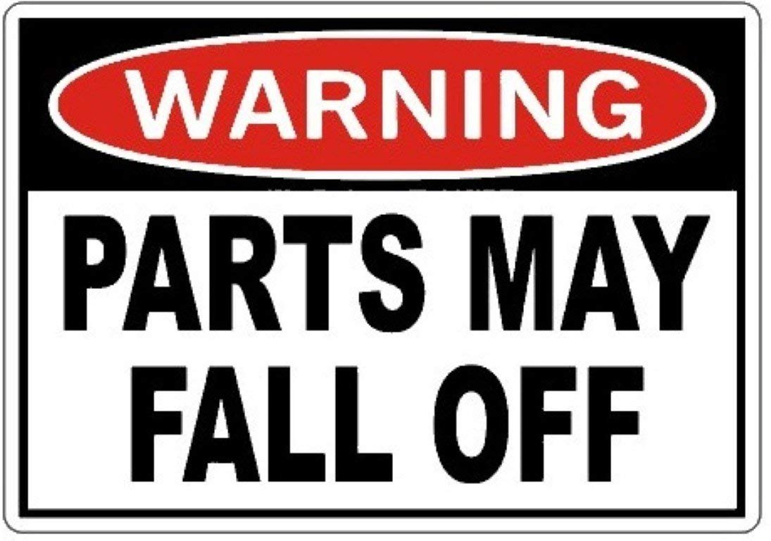 Warning Parts May Fall Off Helmet Sticker Decal Hard Hat Sticker Decal Vinyl - Made in USA 2.25 in. x 1.25 in.
