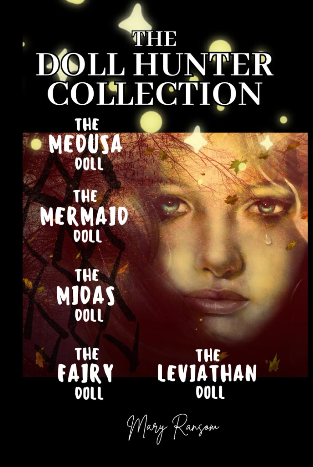 The Doll Hunter Collection: The Medusa Doll, The Mermaid Doll, The Midas Doll, The Fairy Doll, The Leviathan Doll