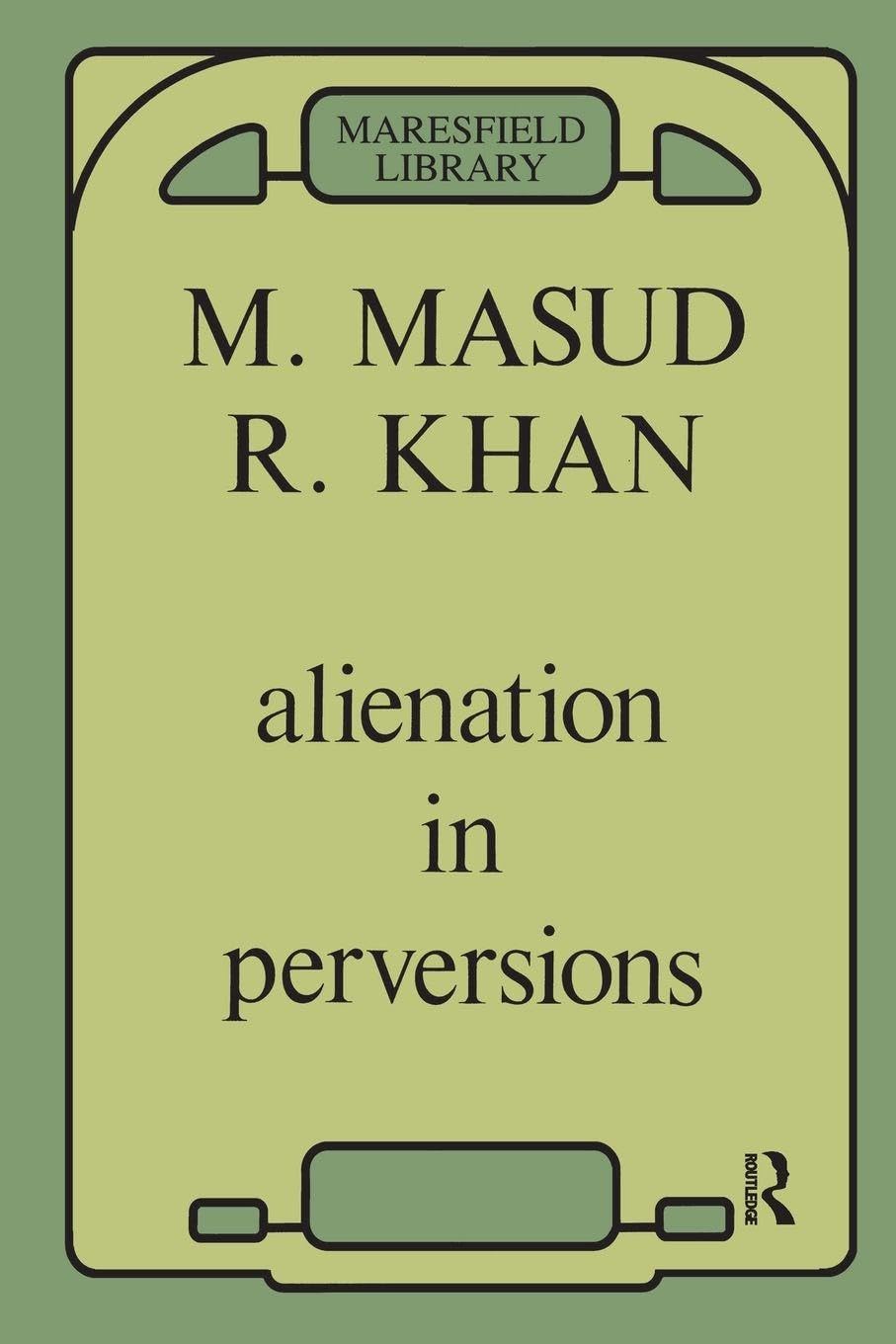 Alienation in Perversions (Maresfield Library)