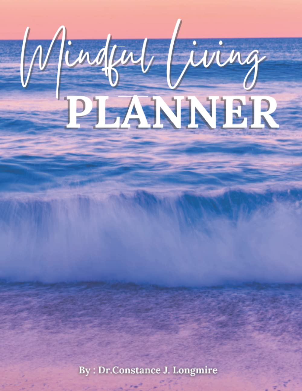 Mindful Living Planner