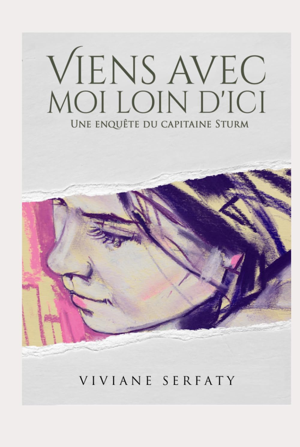 Viens avec moi loin d'ici: Une enquête du capitaine Thomas Sturm