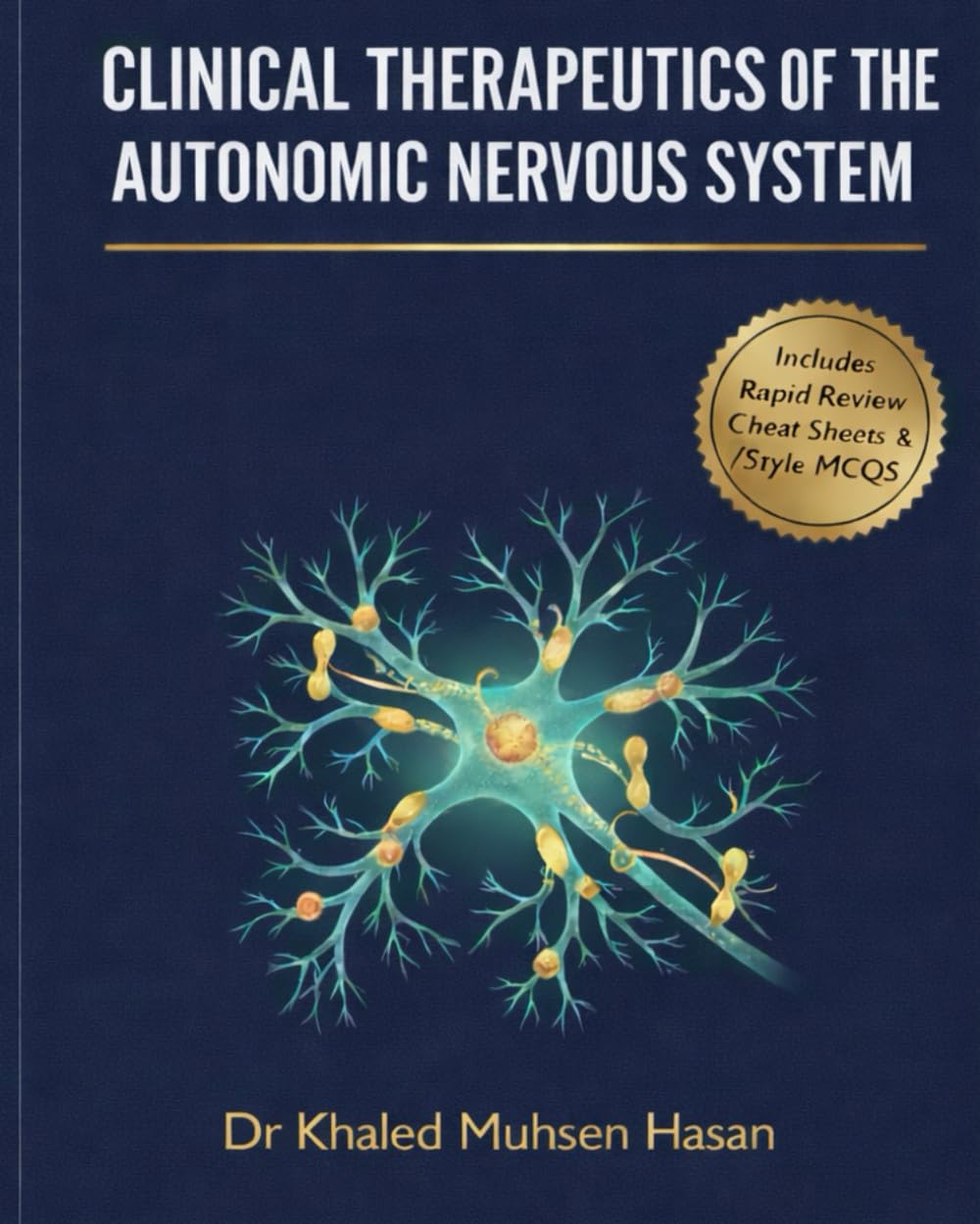 Clinical Therapeutics of the Autonomic Nervous System: High-Yield Clinical Correlations, and Board Review