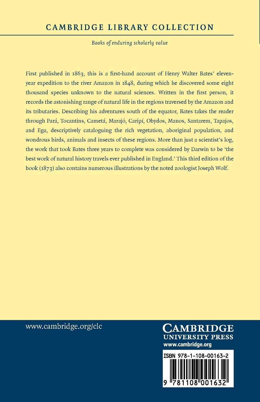 The Naturalist on the River Amazon: A Record of Adventures, Habits of Animals, Sketches of Brazilian and Indian Life, and Aspects of Nature under the ... (Cambridge Library Collection - Zoology)