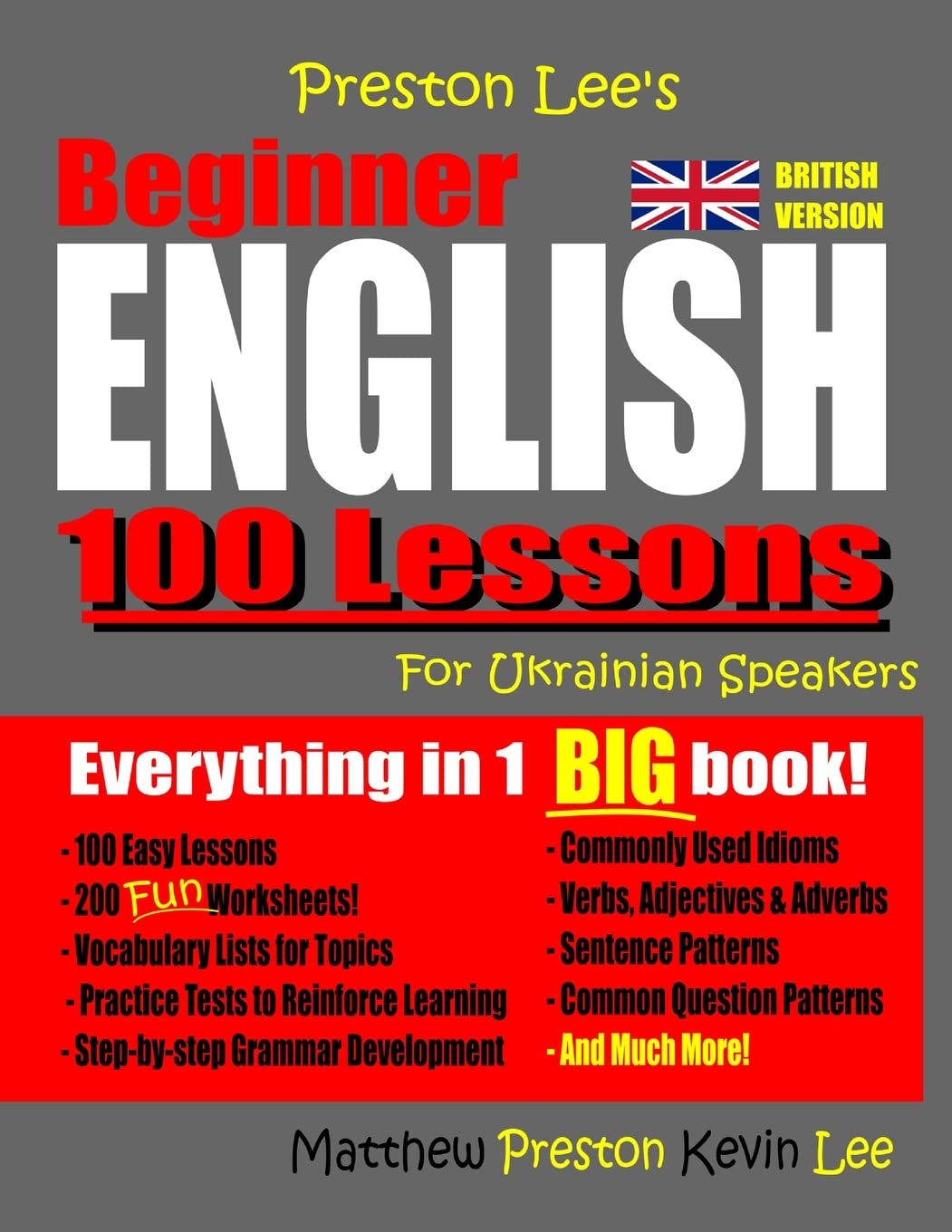 Preston Lee's Beginner English 100 Lessons For Ukrainian Speakers (British) (Preston Lee's English For Ukrainian Speakers (British Version))