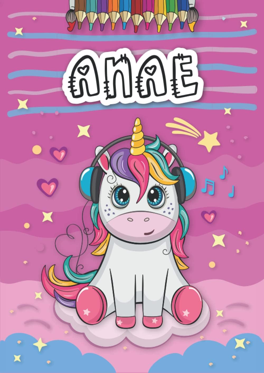 Anae: Livre de coloriage personnalisé pour Anae | Licorne | Cadeau d'anniversaire pour fille ... | 4 à 8 ans | 25 motifs de licorne avec le prénom Anae, Grand format A4 (21 x 29.7 cm)