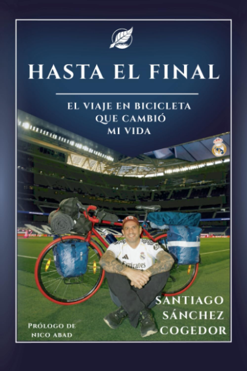 Hasta el final: El viaje en bicicleta que cambió mi vida