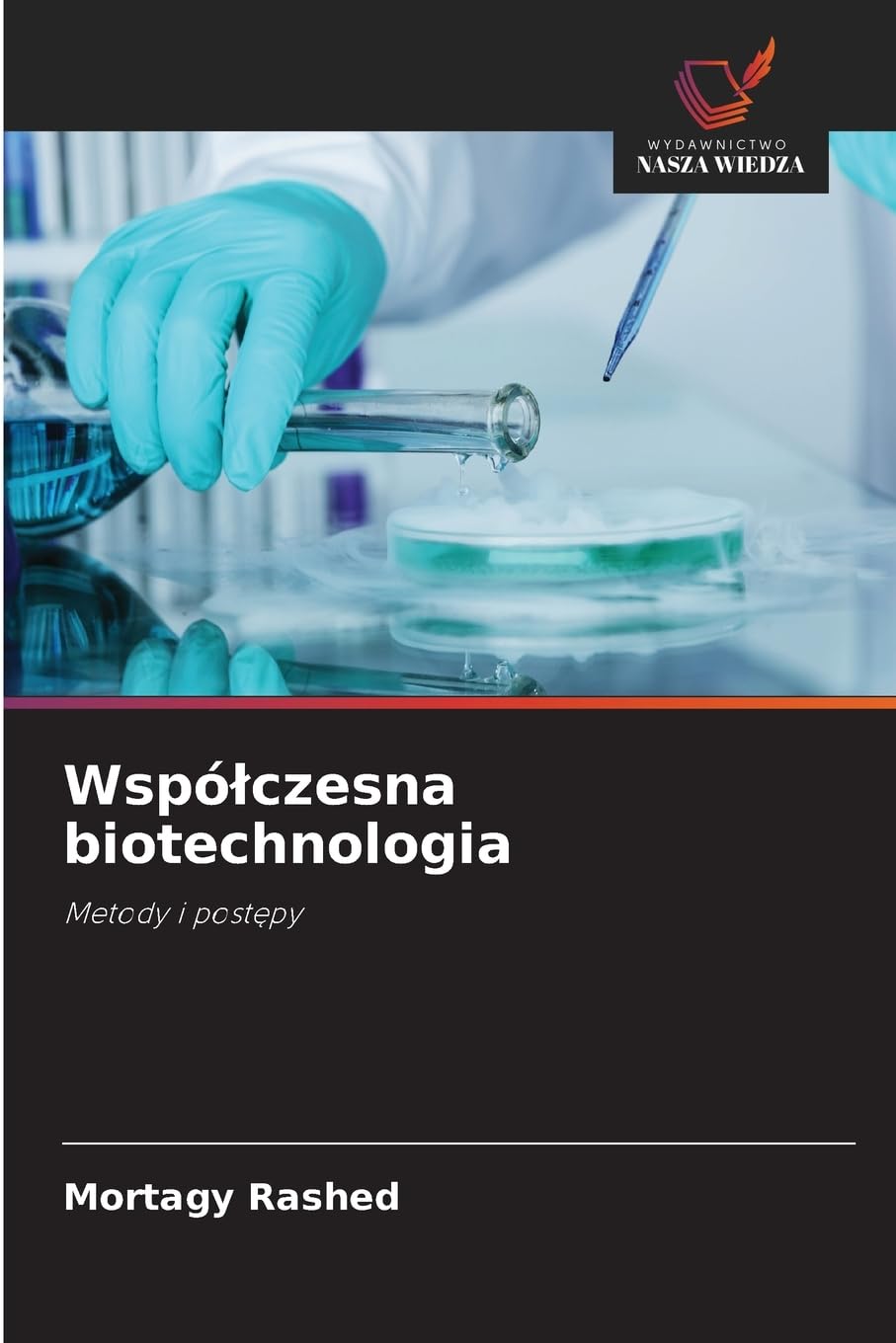 Wspó¿czesna biotechnologia: Metody i post¿py