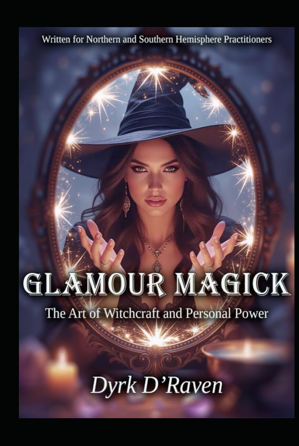 Glamour Magick: The Art of Witchcraft and Personal Power
