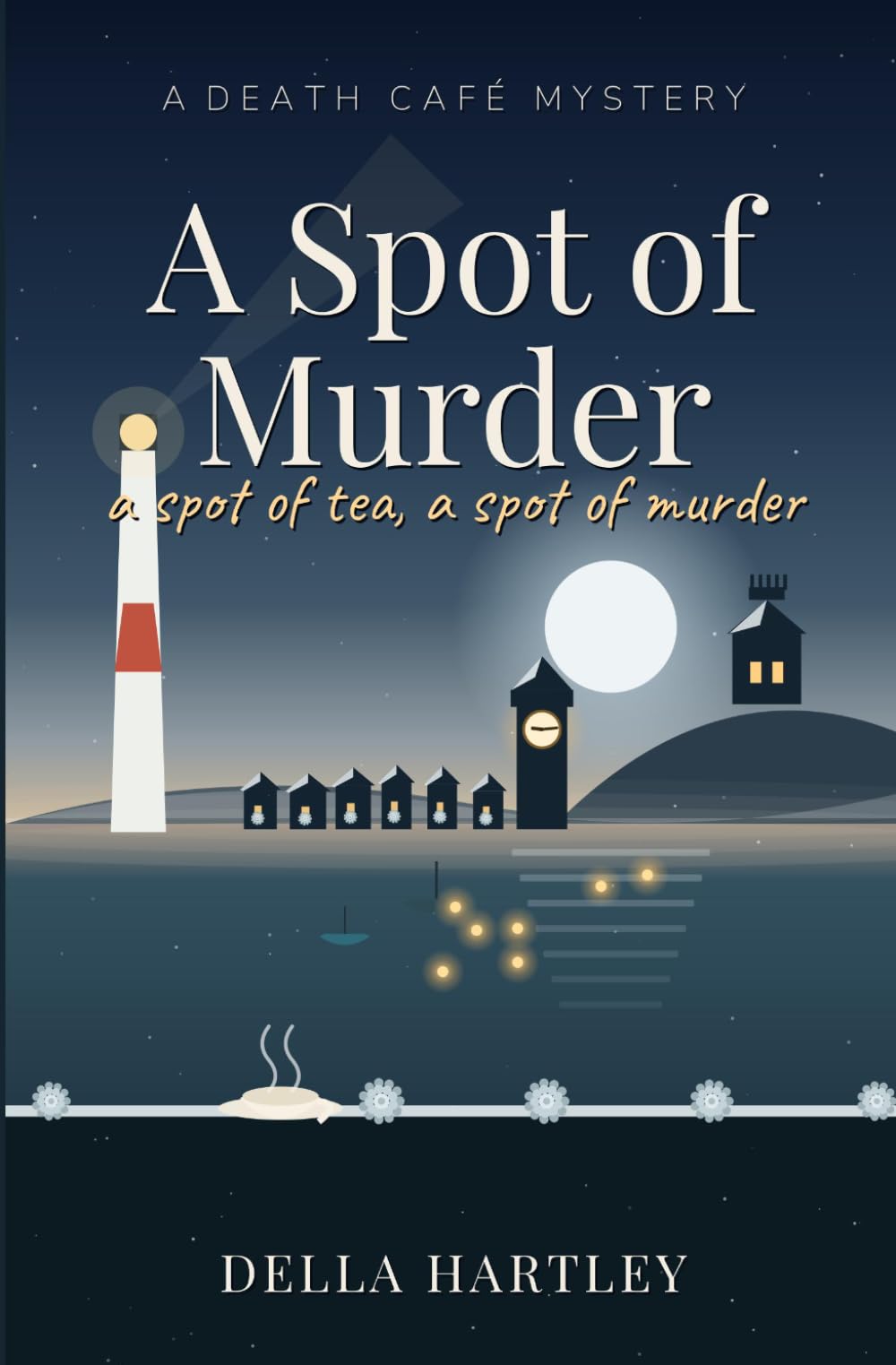 A Spot of Murder: A Death Café Mystery