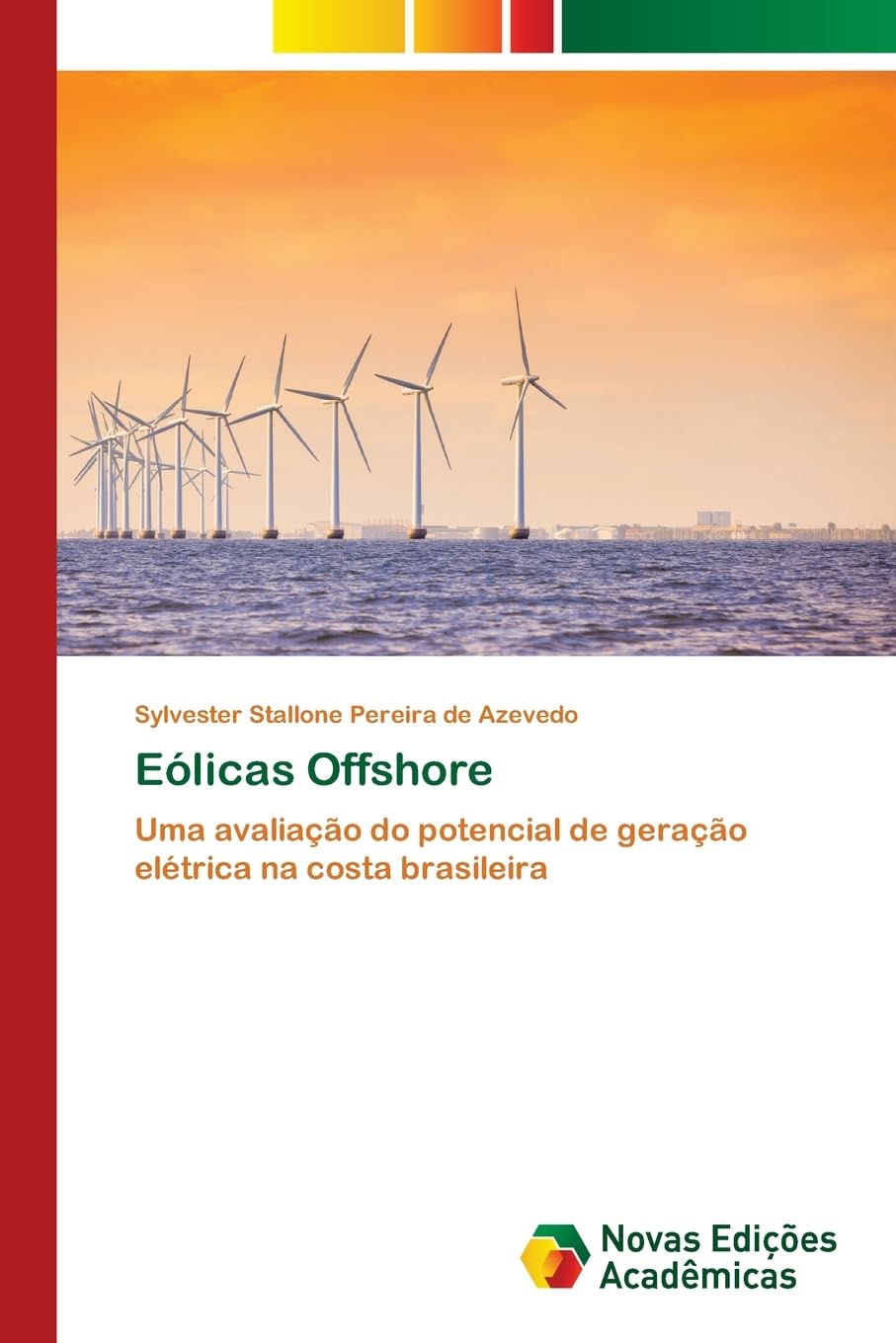 Eólicas Offshore: Uma avaliação do potencial de geração elétrica na costa brasileira
