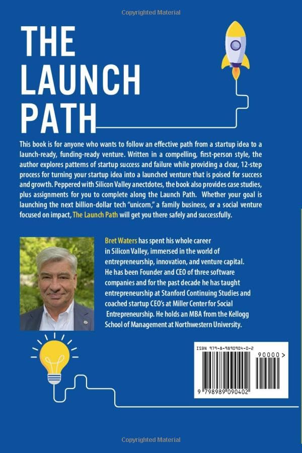 Vista 2 de The Launch Path Getting from a startup idea to a launch-ready venture.