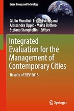 Integrated Evaluation for the Management of Contemporary Cities: Results of SIEV 2016 (Green Energy and Technology)
