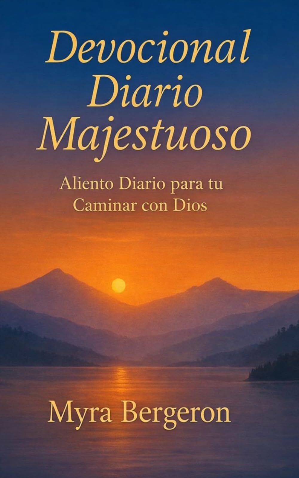 Devocional Diario Majestuoso (libros en español)