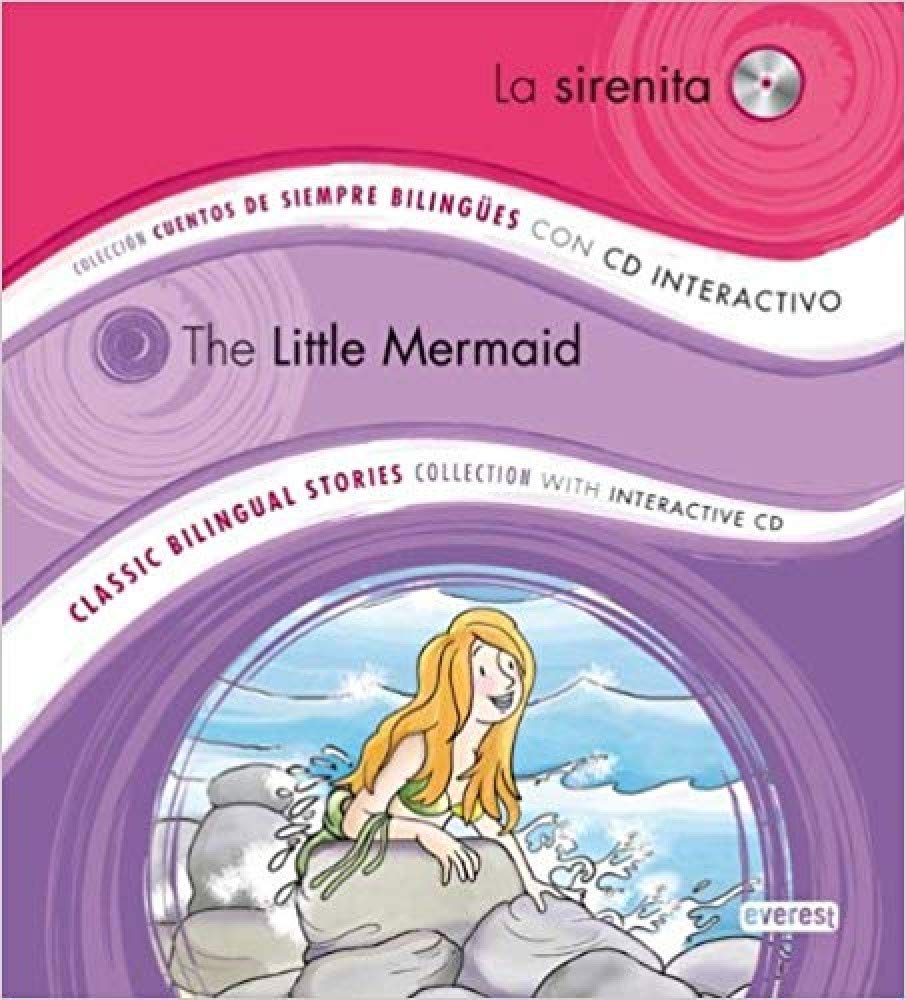 La Sirenita/The Little Mermaid [With CD (Audio)] (Coleccion Cuentos de Siempre Bilingues/Classic Bilingual Stories Collection) (Spanish Edition) (Spanish and English Edition) Peinador, Angeles