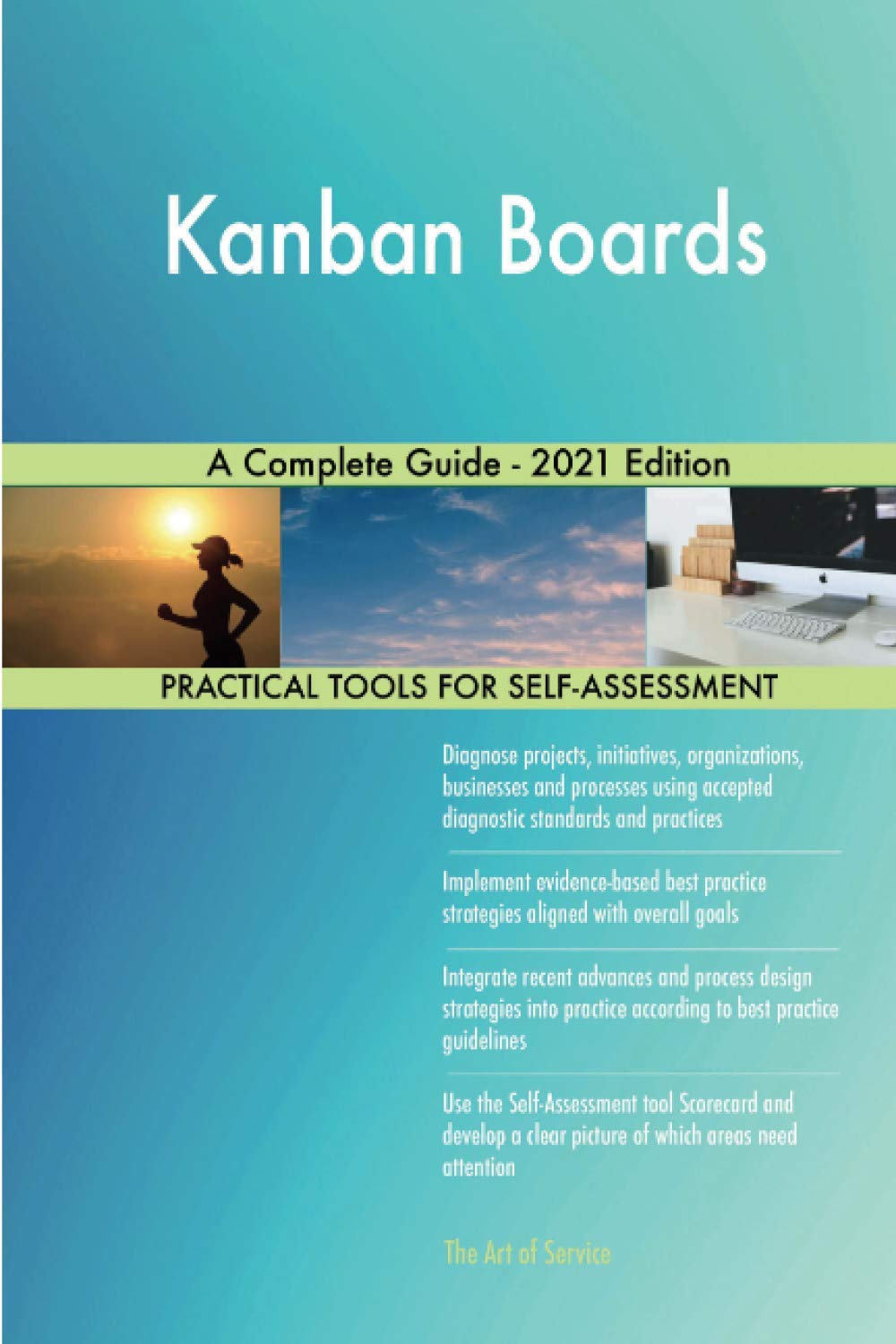 Kanban Boards A Complete Guide - 2021 Edition