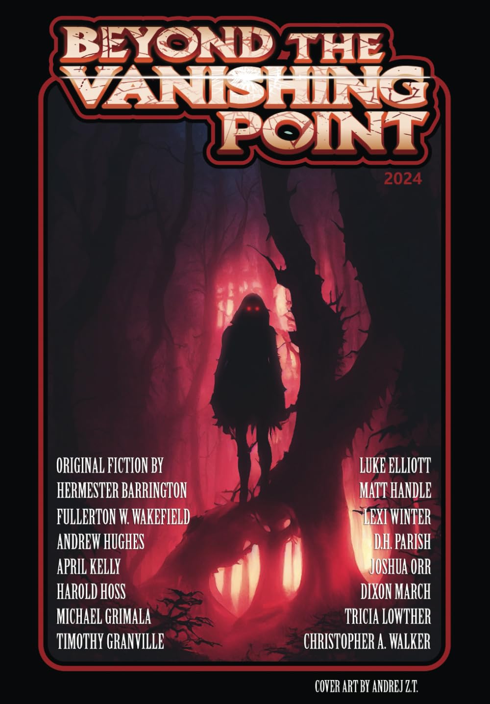 Beyond the Vanishing Point: A Vanishing Point Anthology - #2 - 2024