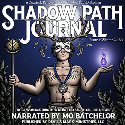 Shadow Path Journal - Issue 1: Winter 2020 by RJ Womack (Brother Nero), Mo Bachelor, Julia Blair episode artwork