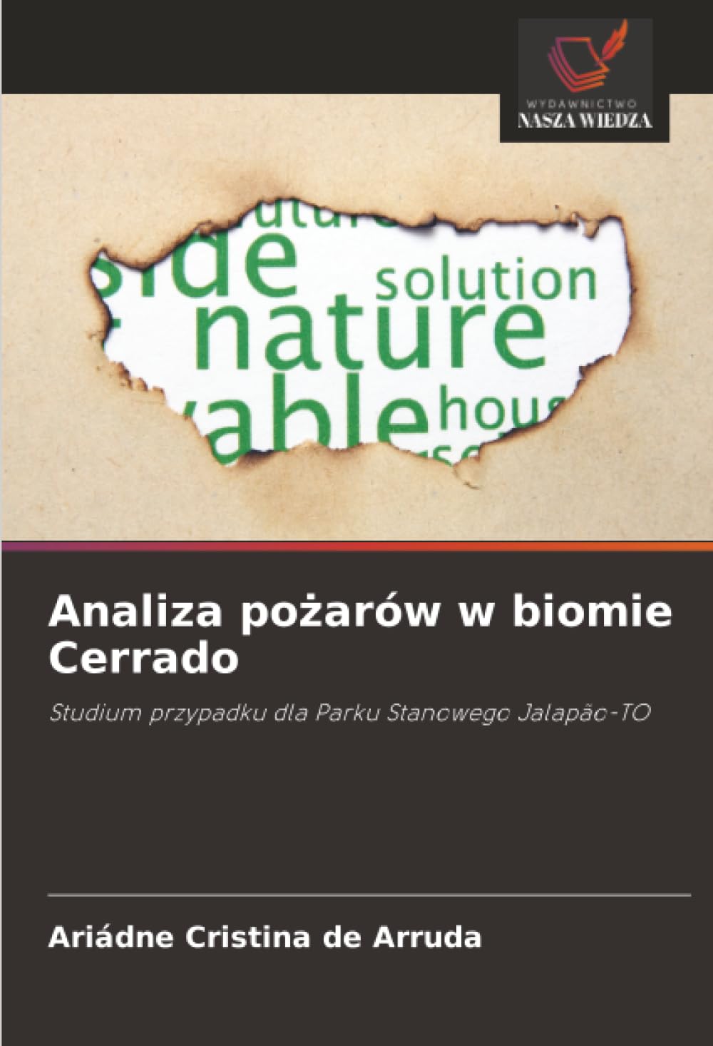 Analiza pożarów w biomie Cerrado: Studium przypadku dla Parku Stanowego Jalapão-TO