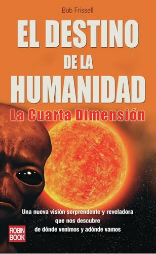 El Destino de la Humanidad