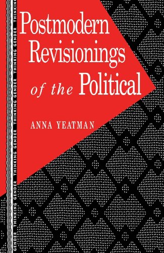 Postmodern Revisionings of the Political (Thinking Gender)