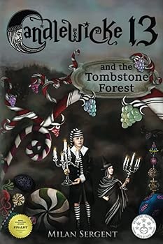 Candlewicke 13 and the Tombstone Forest