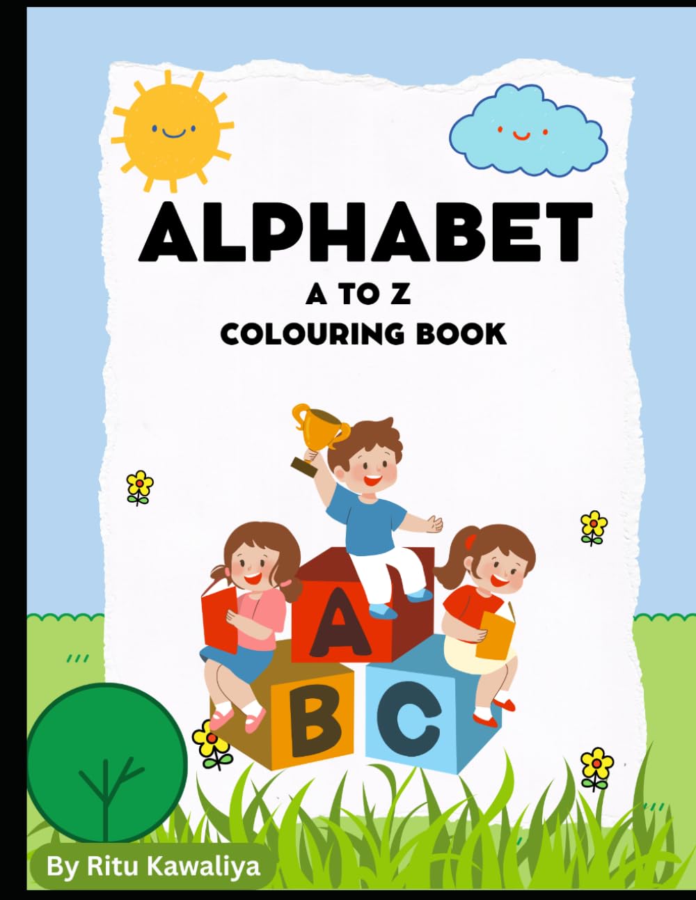 Alphabet A to Z Colouring Book: Fun Alphabet Coloring Pages For kids Ages 3-6