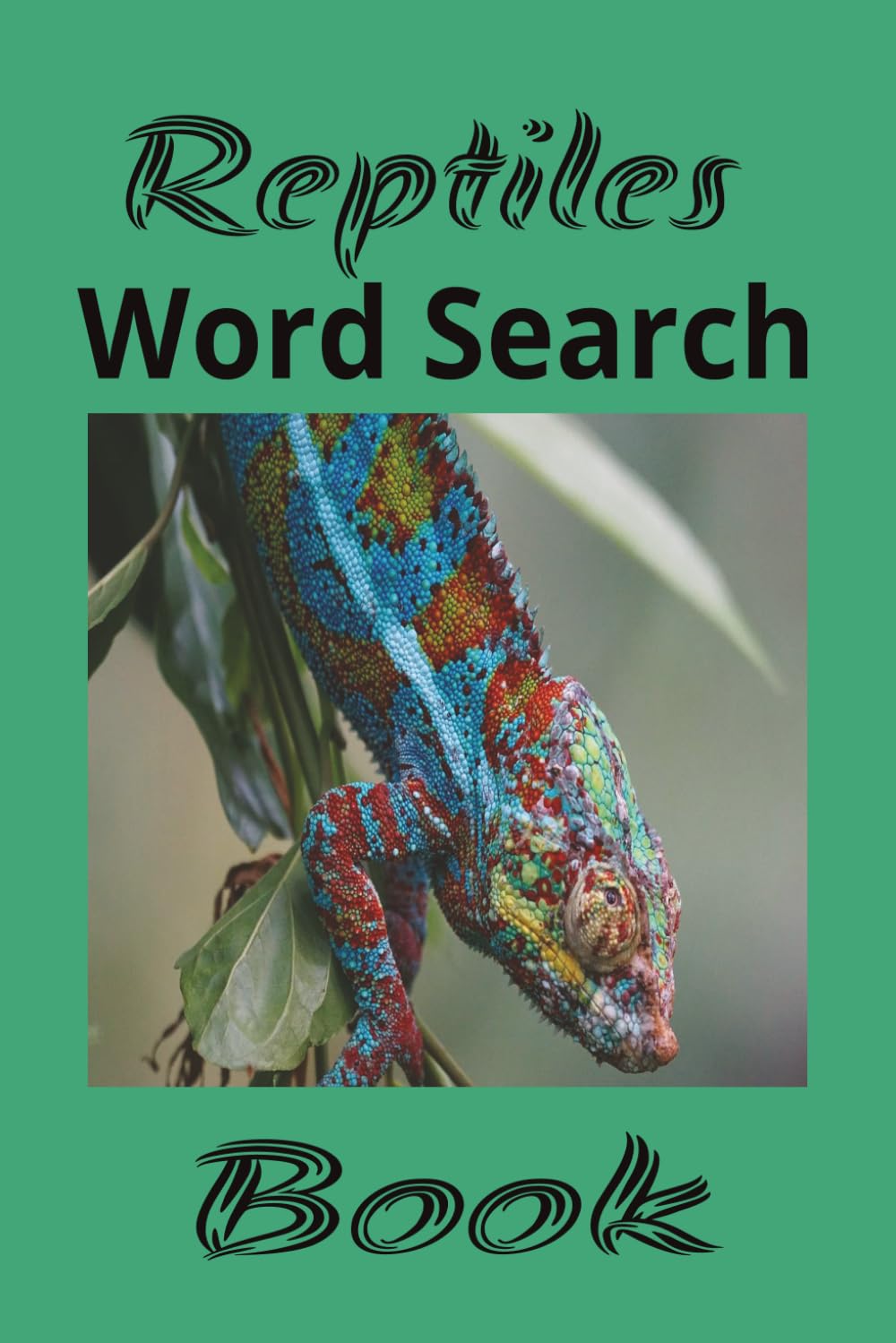 Reptiles Word Search Book: Reptile Lovers Puzzles for Fun and Relaxing | 6x9 Inches | 50+ Puzzles | Solutions Included | Great Gift Idea