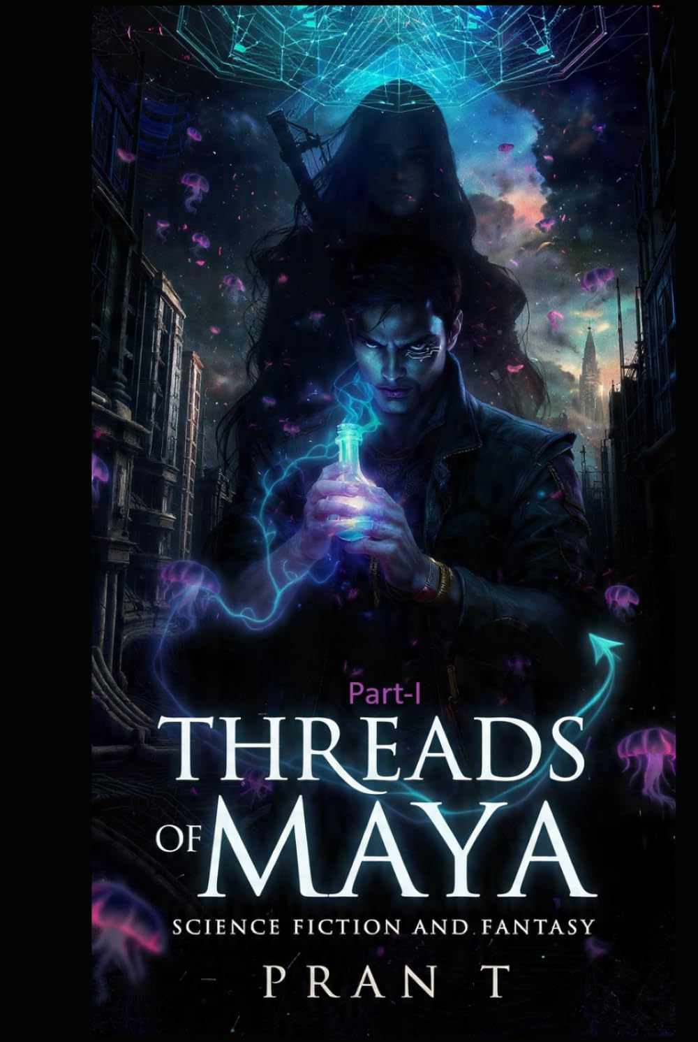 Threads of Maya: Intro - Part I (Pran T Books)