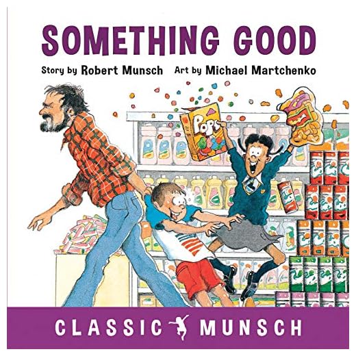 Something Good (Classic Munsch)