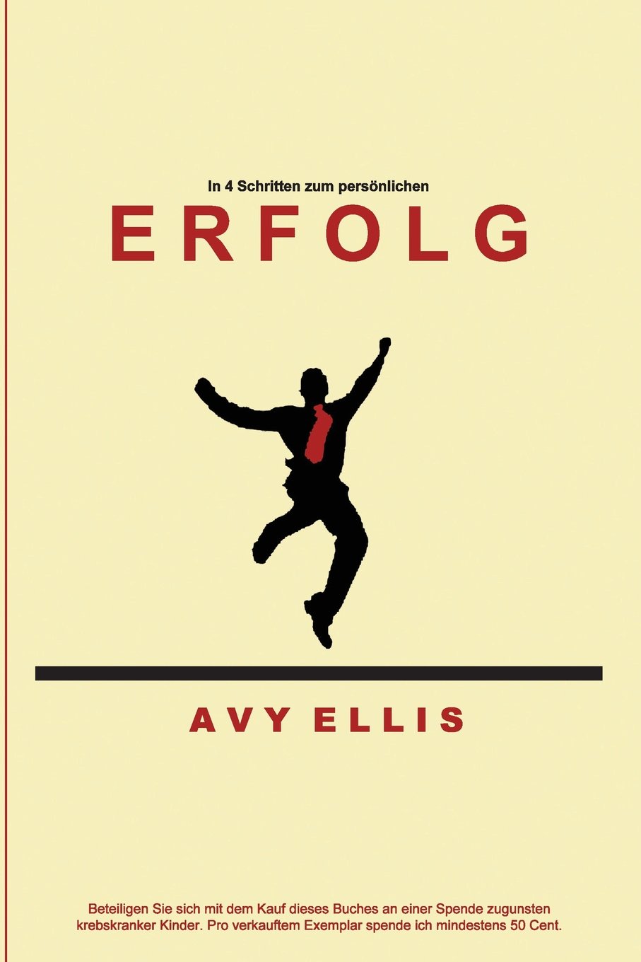Erfolg: In 4 Schritten zum persönlichen Erfolg