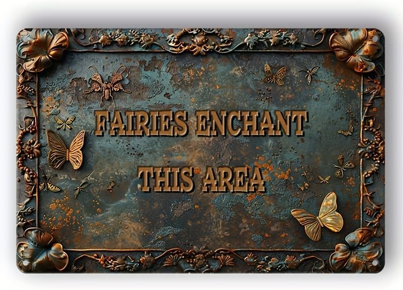 Miniatura 1 de Whimsical - Letrero rústico de aluminio de metal inspirado en la frase "Fairies Enchant This Area" - Arte de pared impermeable, a prueba de polvo y