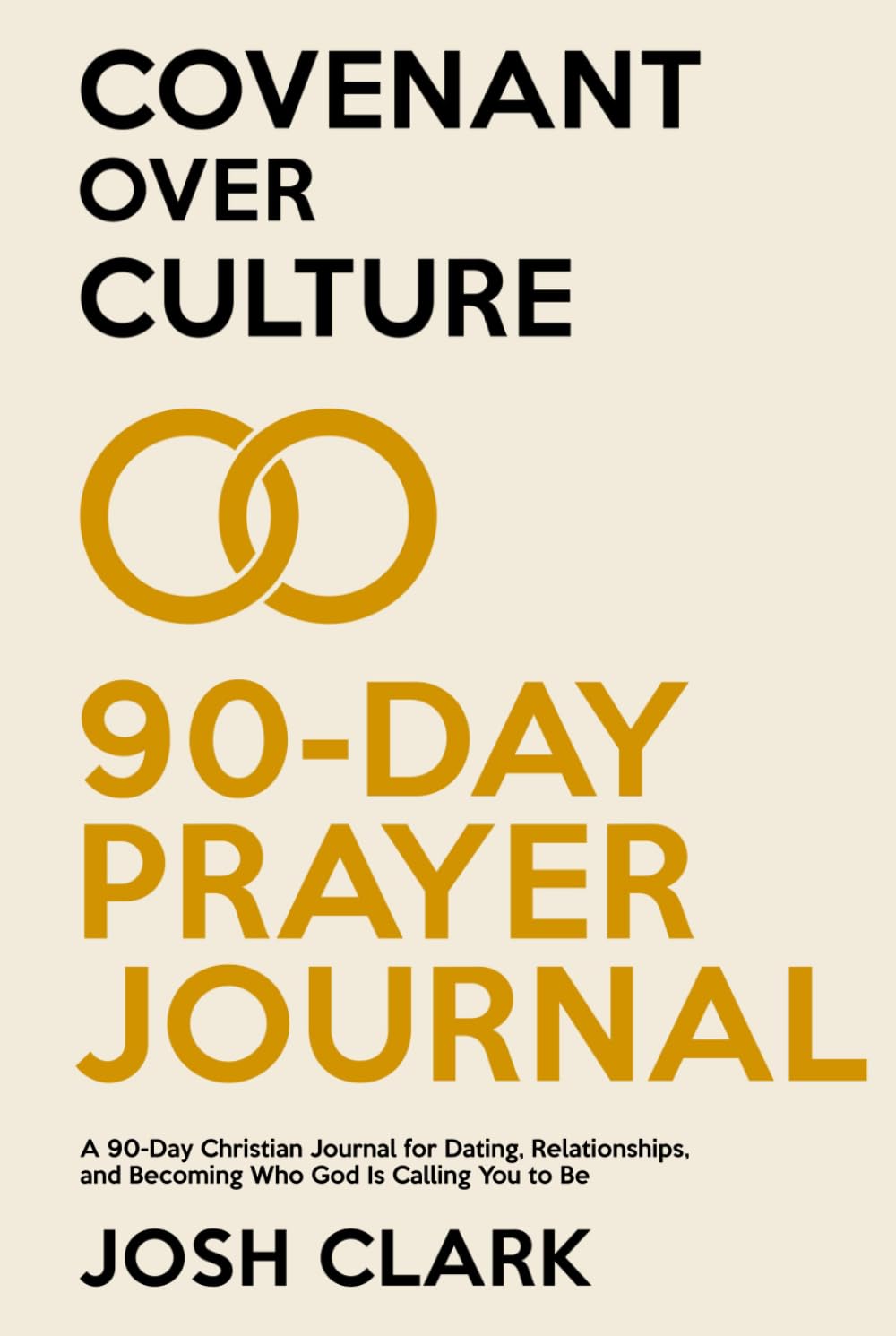 Covenant over Culture 90-Day Prayer Journal