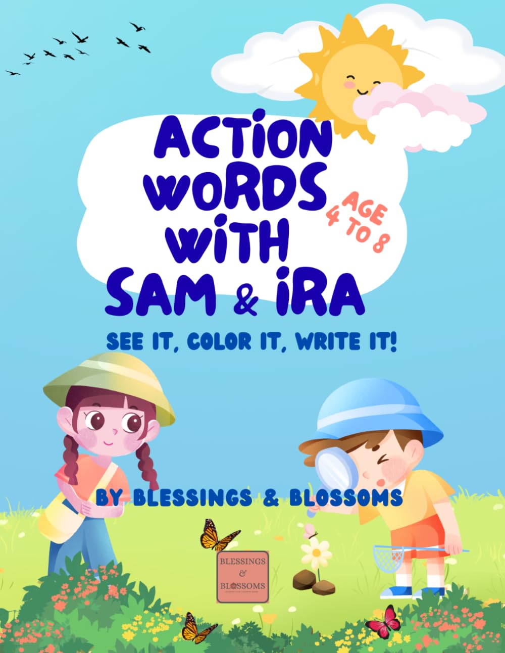 Action words with Sam & Ira: See it, Color it, Write it! (Blessings & Blossoms Kids)