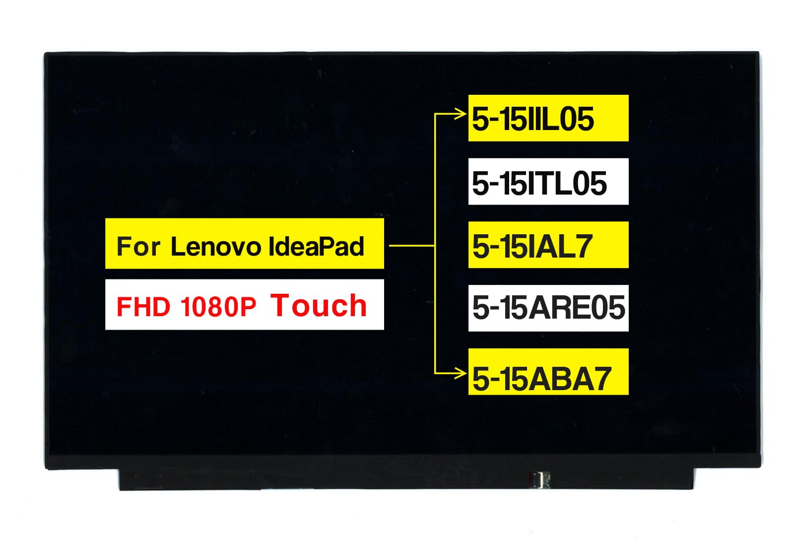 15.6" Replacement for Lenovo IdeaPad 5-15IIL05 5-15ITL05 5-15IAL7 5-15ARE05 5-15ABA7 82SG 81YQ 81YK 82FG 82SF 5D11C74688 FHD 1920×1080 40 Pins Touch Screen LCD Display Panel (Not for Non-Touch)