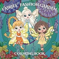 Fairies' Fashion Garden B0F5PRXQPY Book Cover