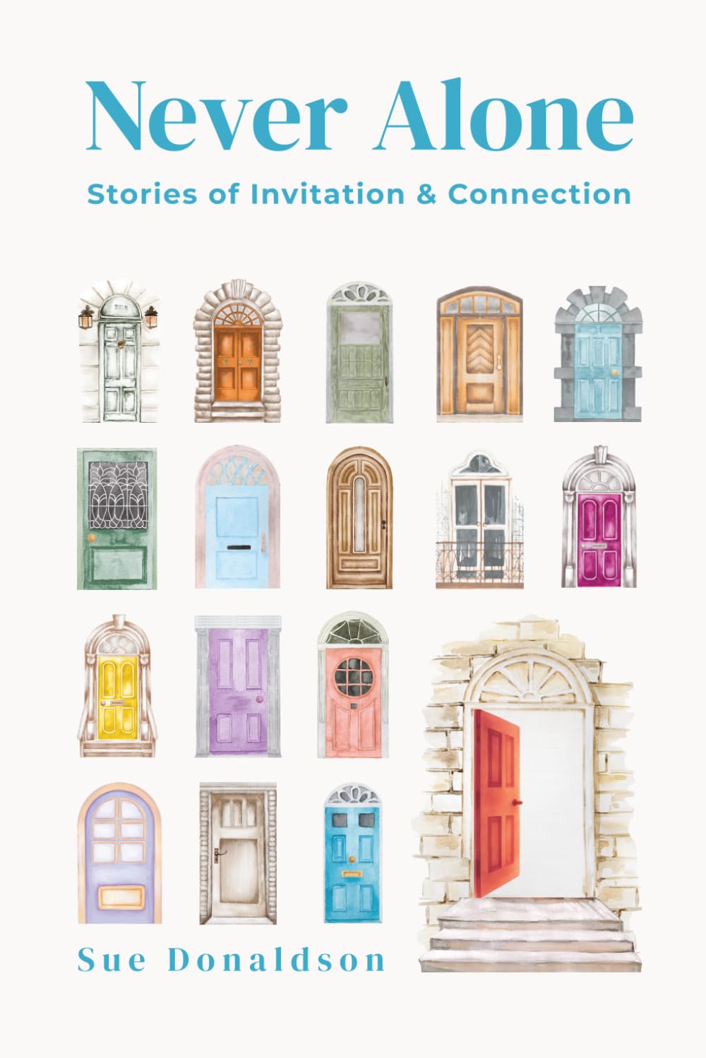 Never Alone: Stories of Invitation and Connection